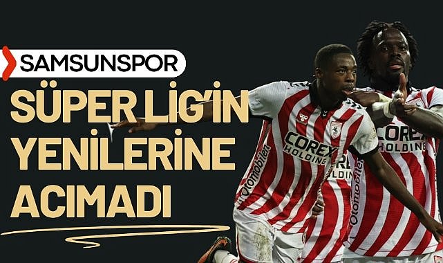 Samsunspor bu sezon sadece Süper Lig'in yeni takımlarını yendi