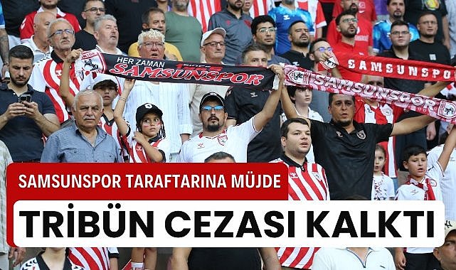 Samsunspor taraftarına müjde! Yasak kalktı ama
