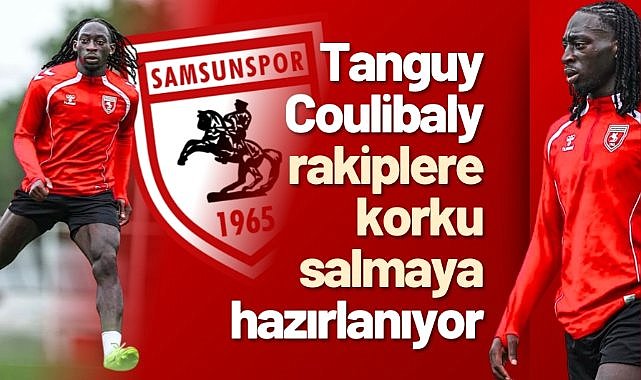 Samsunspor’un yeni transferinin rakiplere korku salan bir fiziği var!
