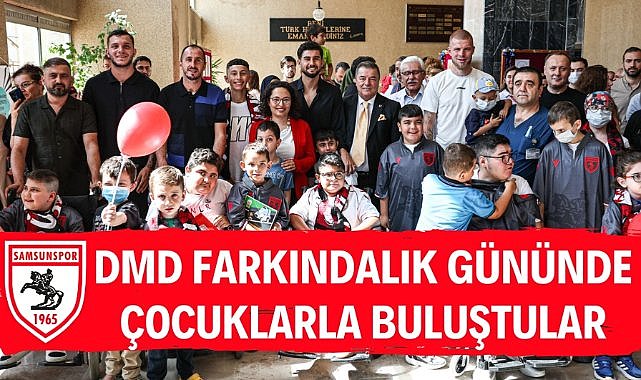 Samsunsporlu futbolcular DMD hastası çocuklarla buluştu