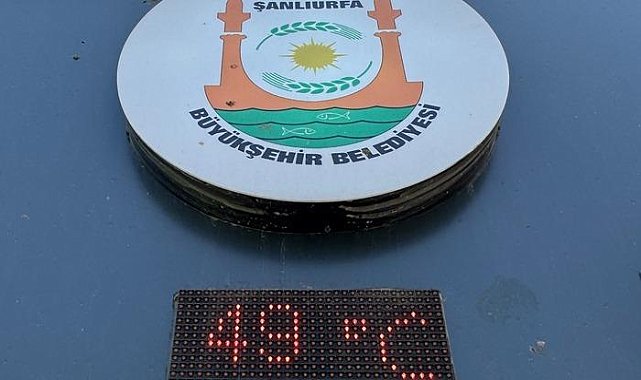 Şanlıurfa'da termometreler 49 dereceyi gösterdi
