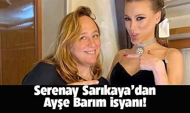 Serenay Sarıkaya isyan etti! Ayşe Barım yaşam mücadelesi veriyor