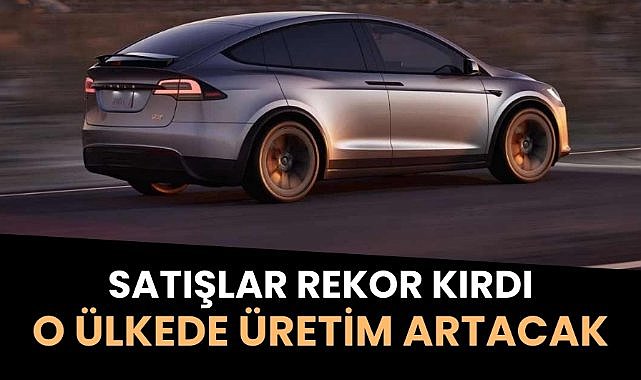 Tesla üretimde gaza basıyor