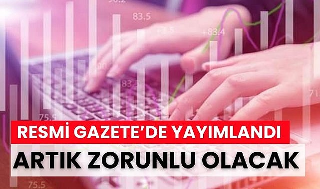 Ticari defterlerin elektronik ortamda tutulmasına ilişkin düzenlemeye gidildi