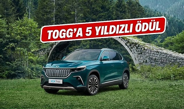 Togg 5 yıldız aldı