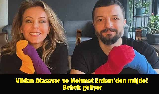 Vildan Atasever ve Mehmet Erdem’den müjde! Bebek geliyor