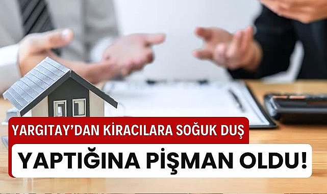 Yargıtay’dan kiracılara kötü haber: Kusurlu bulundu