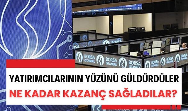 Yatırımcıların yüzünü güldüren hisseler: 100 bin TL’ye yüzde 100 kazanç sağladılar!