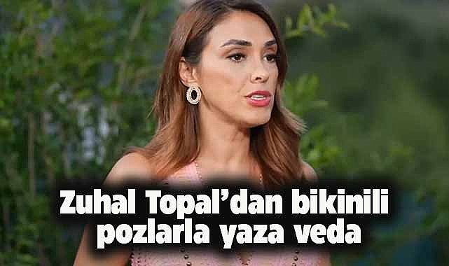 Zuhal Topal bikinili pozlarıyla yaza veda etti! Yorum yağdı