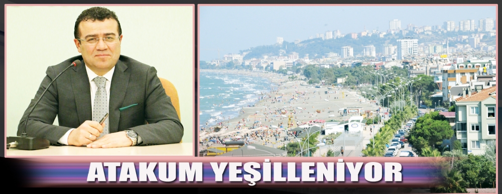 Atakum Yeşilleniyor