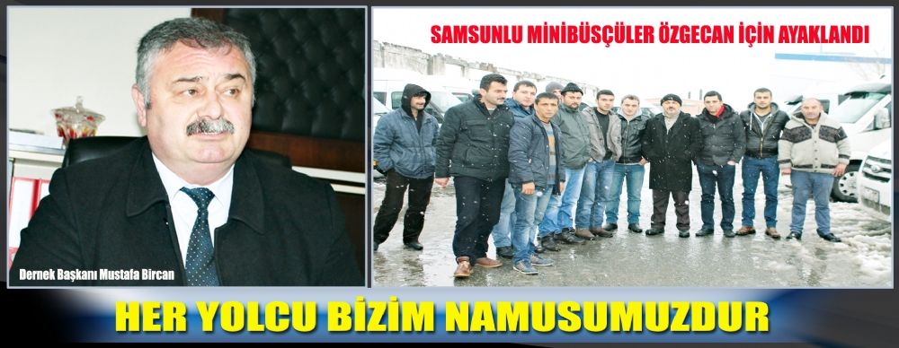 Her Yolcu Bizim Namusumuzdur