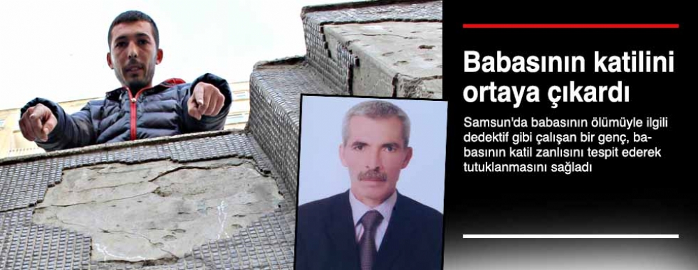 Babasinin Katilini Ortaya Cikardi Asayis