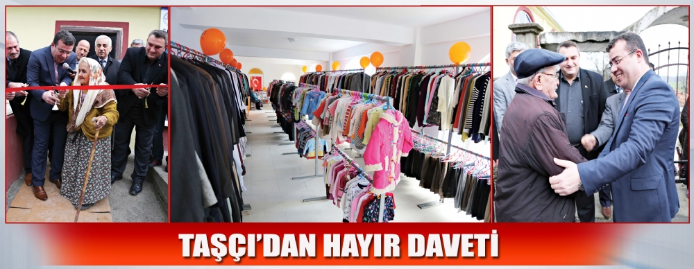 Taşçı’dan Hayır Daveti