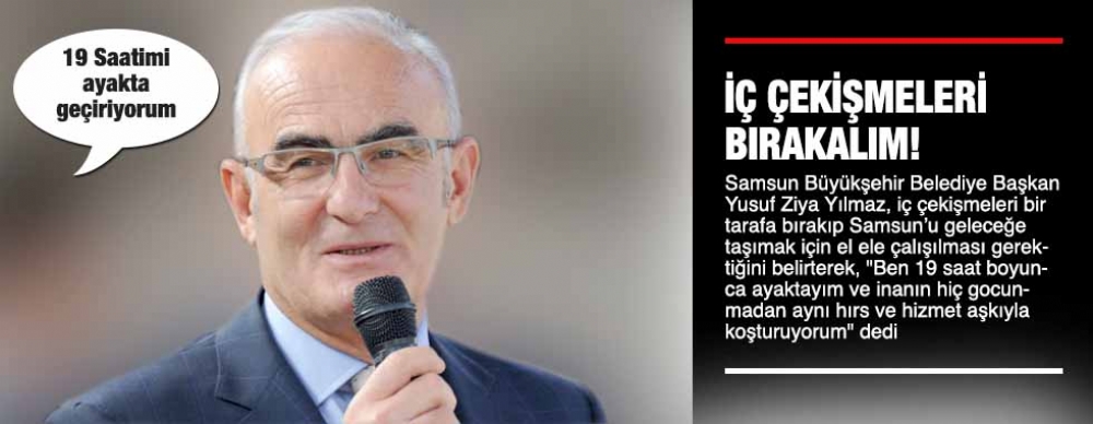 İç Çekişmeleri Bırakalım!