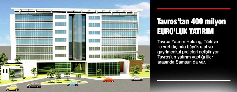 Tavros Tan 400 Milyon Euro Luk Yatirim Ekonomi