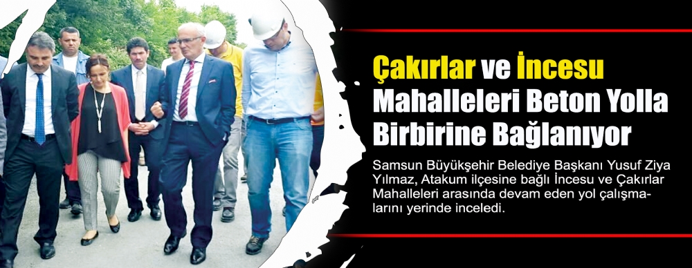 Çakırlar Ve İncesu Mahalleleri Beton Yolla Birbirine Bağlanıyor