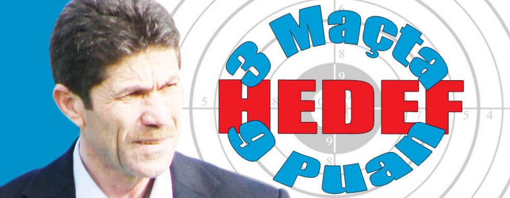 Hedef 3 Maçta 9 Puan