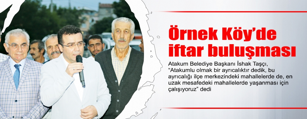 Örnek Köy’de Iftar Buluşması