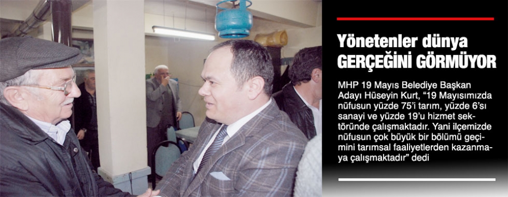 Yönetenler Dünya Gerçeğini Görmüyor