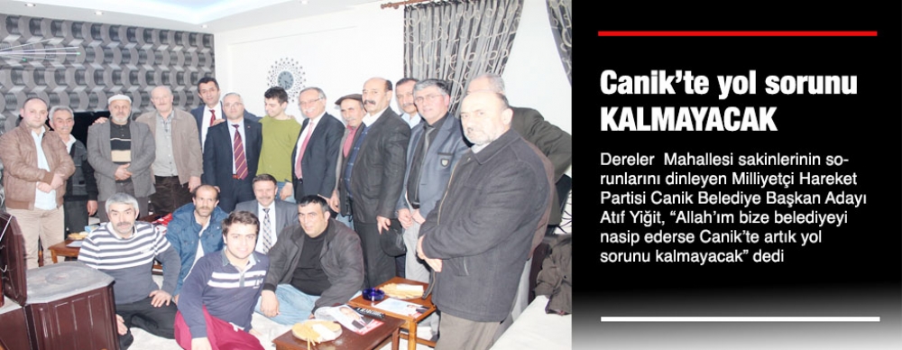 Canik’te Yol Sorunu Kalmayacak