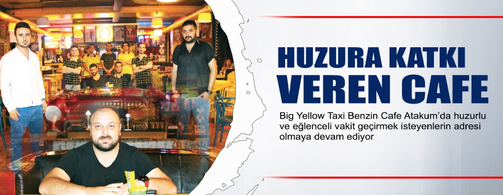 Huzura Katkı Veren Cafe