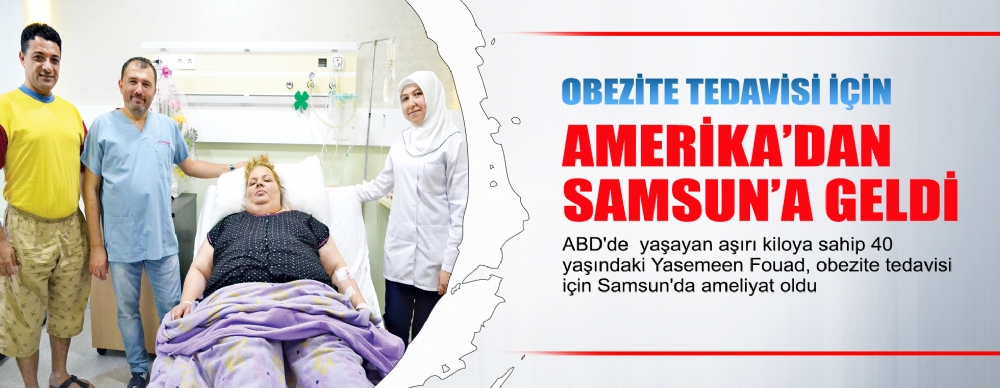 Obezite Tedavisi Icin Amerika Dan Samsun A Geldi Saglik