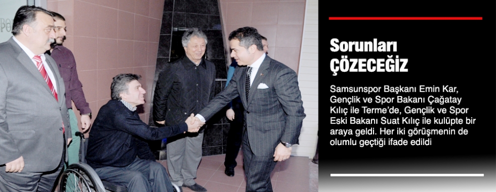 Sorunları Çözeceğiz