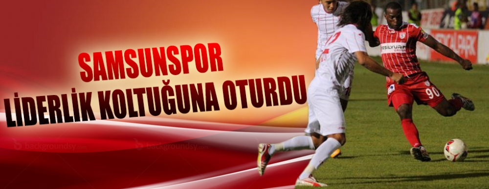 Samsun Liderlik Koltuğuna Oturdu