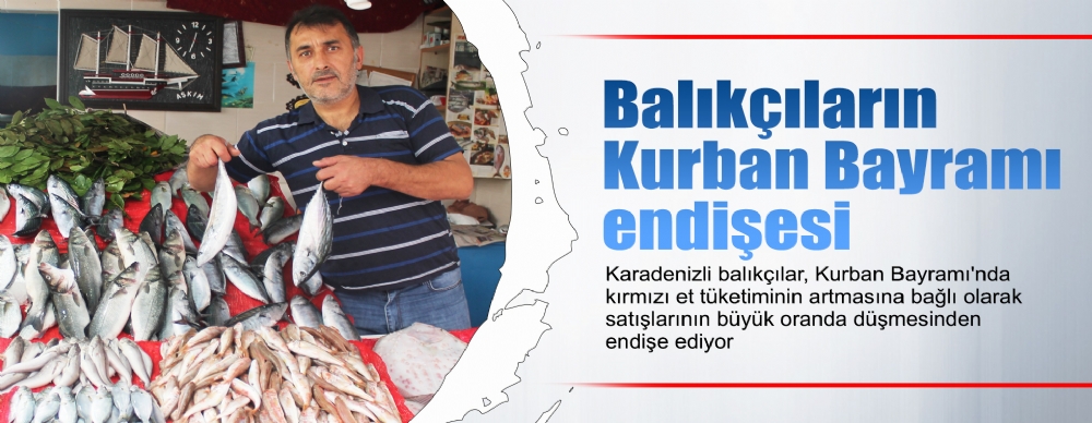 Balıkçıların ‘kurban Bayramı’ Endişesi