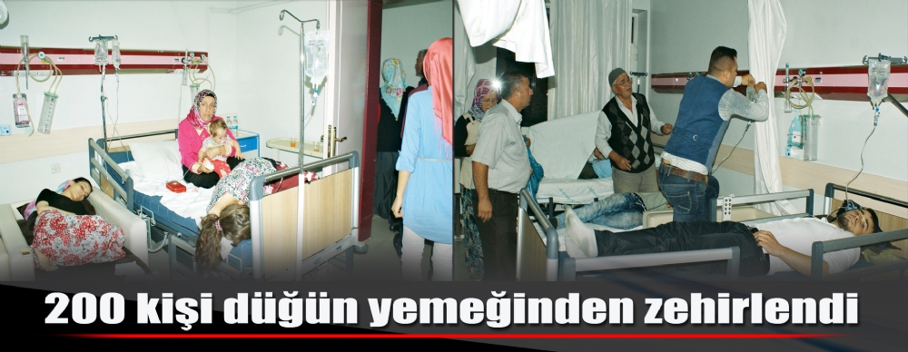200 Kişi Düğün Yemeğinden Zehirlendi