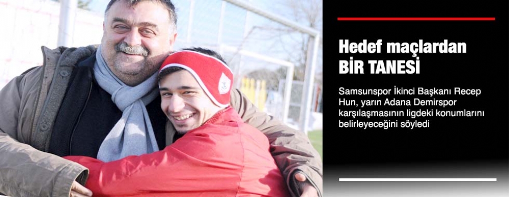 Hedef Maçlardan Bir Tanesi