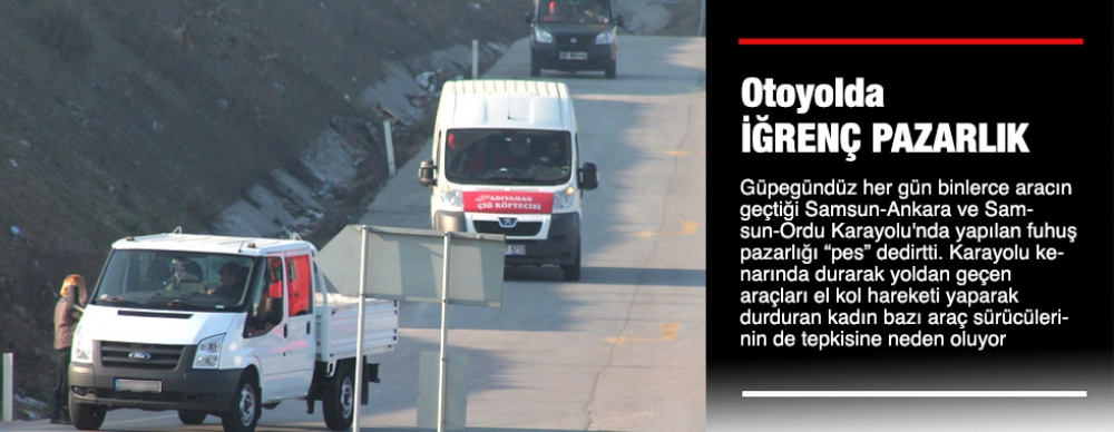Otoyolda ığrenç Pazarlık