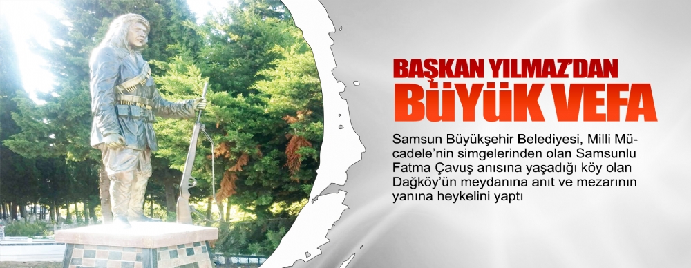 Başkan Yılmaz’dan Fatma Çavuş’a Vefa