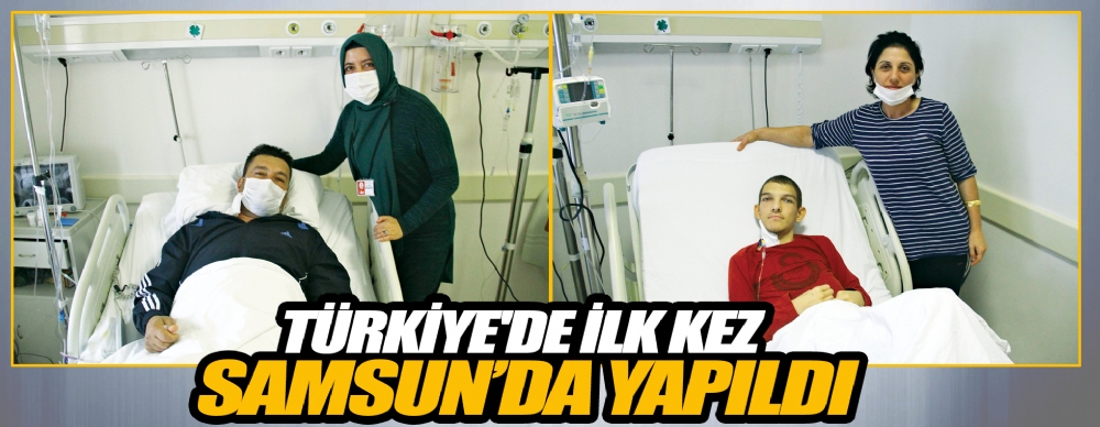 Turkiye De Ilk Kez Samsun Da Yapildi Saglik