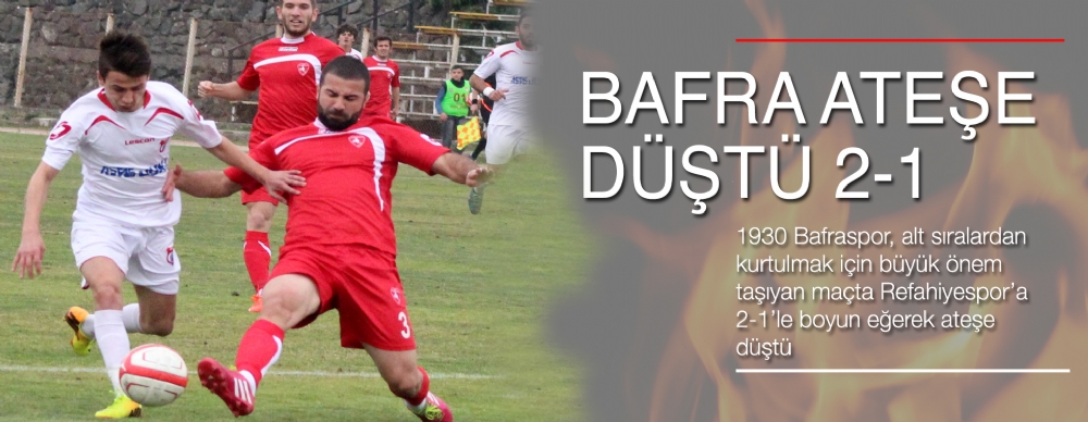 Bafra Ateşe Düştü 2-1