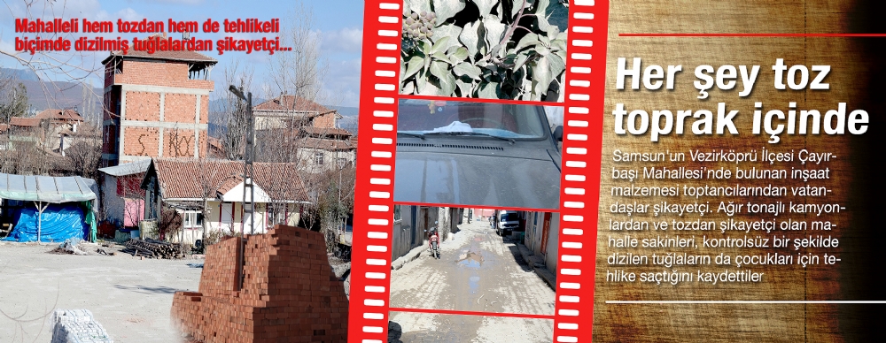 Her Şey Toz Toprak ıçinde