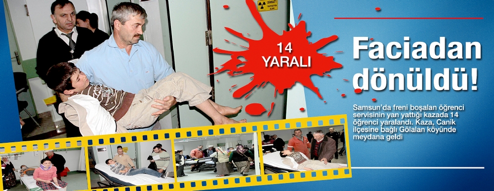 Faciadan Dönüldü! 14 Yaralı