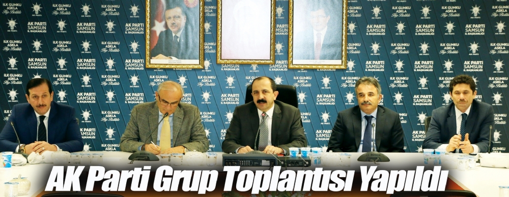 Ak Parti Grup Toplantısı