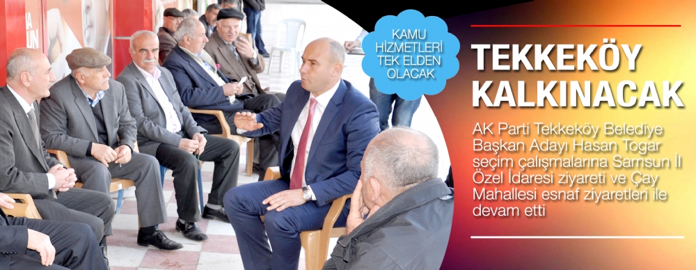 Tekkeköy Kalkınacak