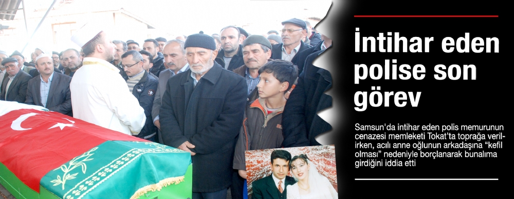 İntihar Eden Polise Son Görev