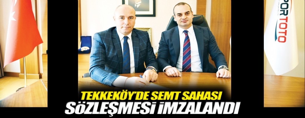 Tekkeköy’e Semt Sahası