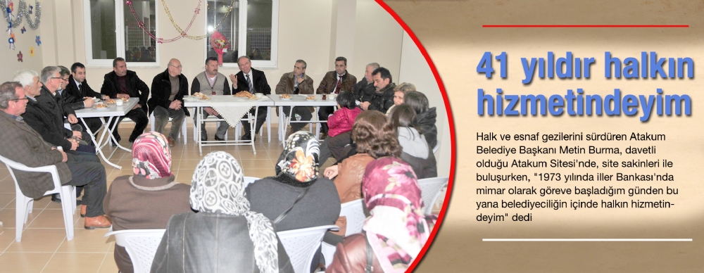 41 Yıldır Halkın Hizmetindeyim