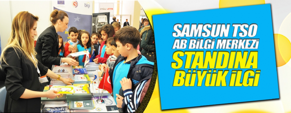 Samsun Tso Ab Bilgi Merkezi Standına Büyük İlgi