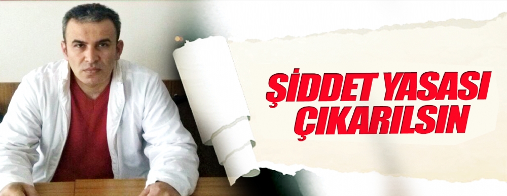 Şiddet Yasası Çıkarılsın