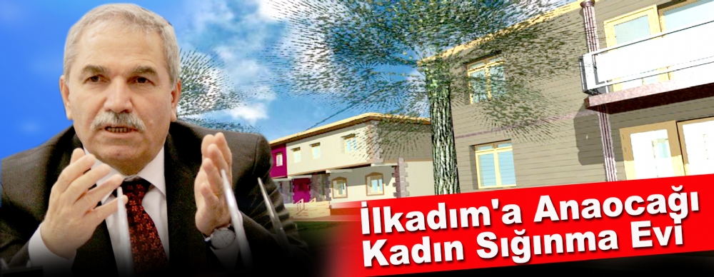 ilkadim a anaocagi kadin siginma evi siyaset