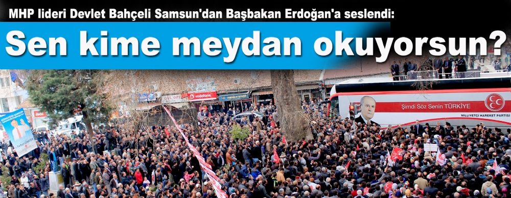 'sen Kime Meydan Okuyorsun?'