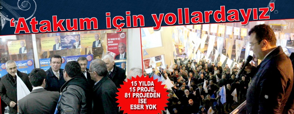 ‘atakum ıçin Yollardayız’