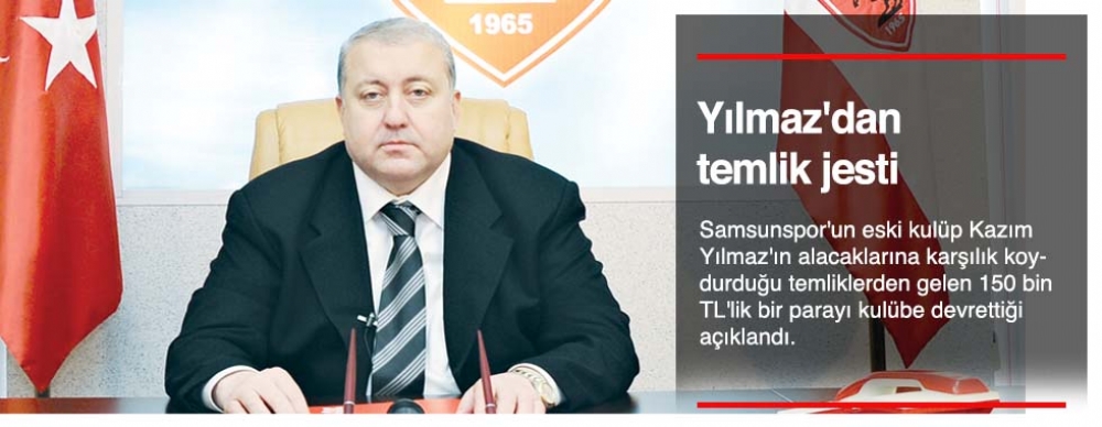 Yılmaz'dan Temlik Jesti