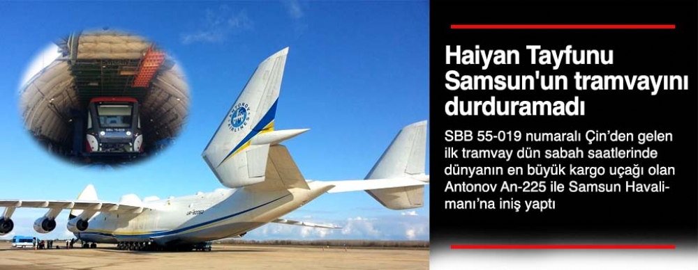 Haiyan Tayfunu Samsun'un  Tramvayını Durduramadı