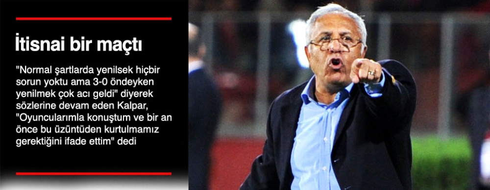 İstisnai Bir Maçtı